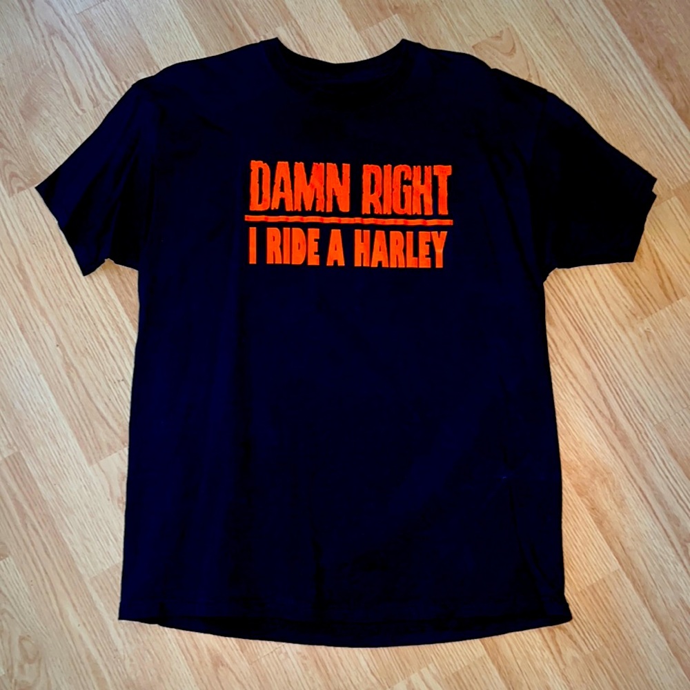 🟠Damn Right I Ride a Harley T-Shirt 🟠